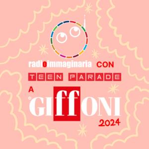 Teen Parade @ Giffoni Film Festival 2024