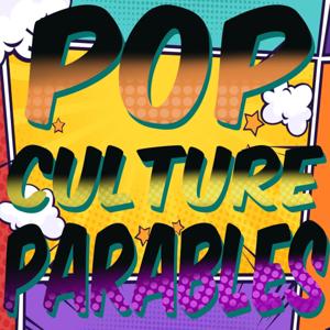 PopCulture Parables