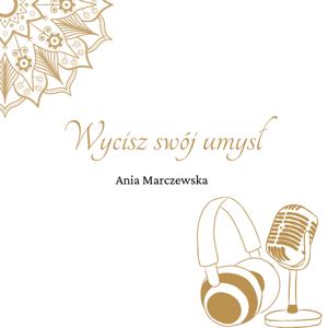 Wycisz swój umysł