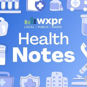 WXPR Health Notes