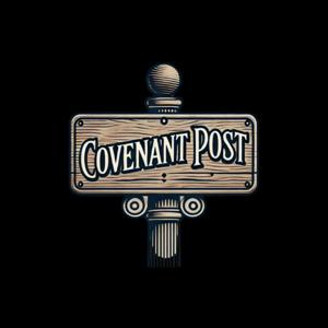 Covenant Post