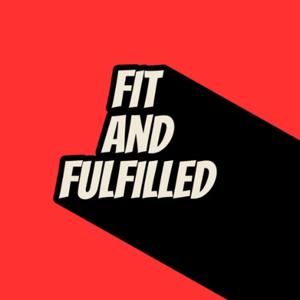Fit and Fulfilled