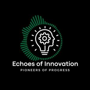 Echoes of Innovation: Pioneers of Progre