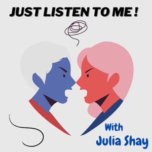 Just Listen To Me!