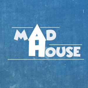 Mad House