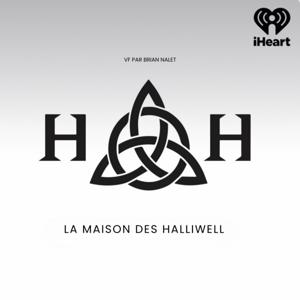 La Maison des Halliwell / Un Podcast Original