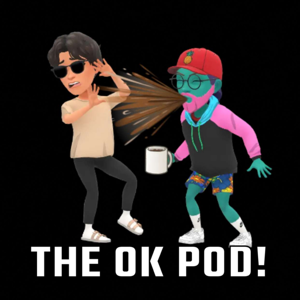 The OK Pod!