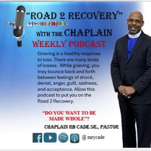 Road 2 Recovery with the Chaplain