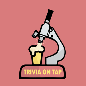Trivia on Tap Podcast