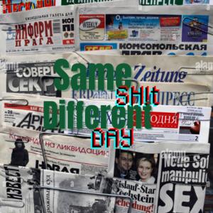 Same Sh!t, Different Day