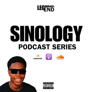 SINOLOGY SERIES MIX EP.1 (DJ LEGEND)