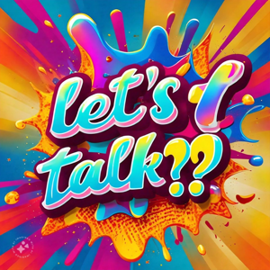 Let's talk