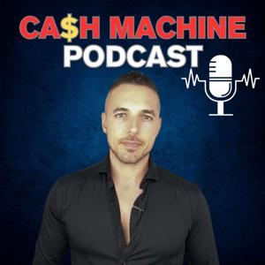 Cash Machine Podcast