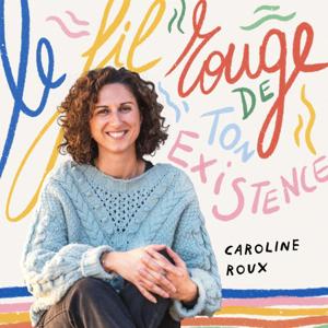 Le Fil Rouge de Ton Existence