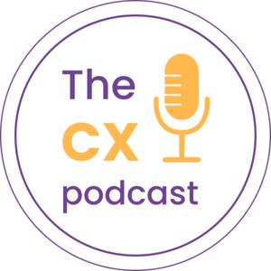 The CX Podcast - הפודקאסט על חווית הלקוח
