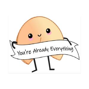 You're Already Everything
