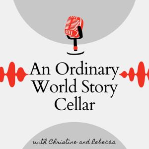An Ordinary World Story Cellar