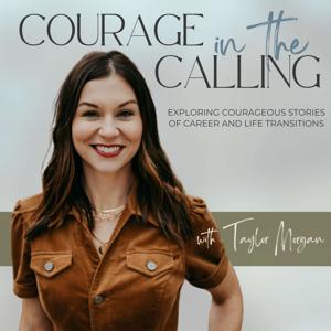 Courage In The Calling