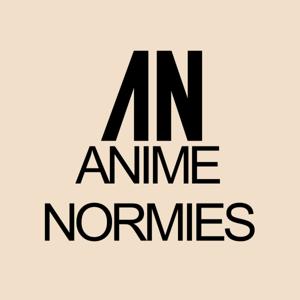 Anime Normies Podcast