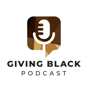 The Giving Black Podcast