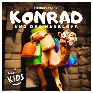 Konrad und das Nadelöhr – bibletunes KIDS