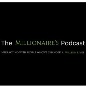 The Millionaire's Podcast