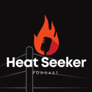 Heat Seeker Podcast