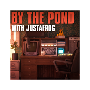 BY THE POND With JustAFrog