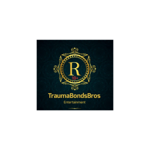 Unedited life events of trauma bros