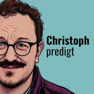 Christoph predigt