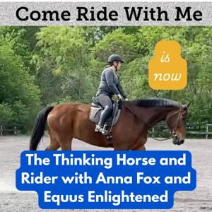 The Thinking Horse and Rider: Unlocking Magnetic Equestrian Partnerships with Anna Fox
