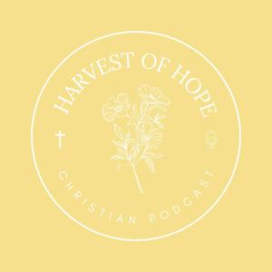 Harvest of Hope