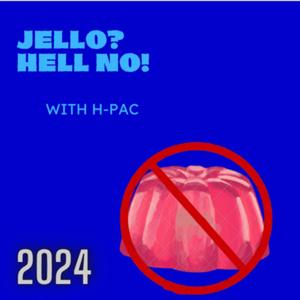 Jello? Hell No!
