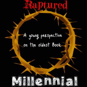 Raptured Millennial