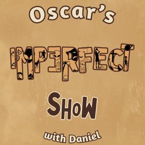 Oscar’s Imperfect Show With Daniel