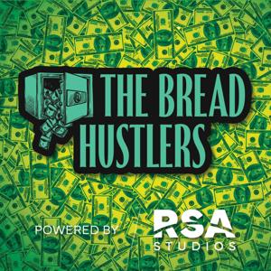 The Bread Hustlers Podcast