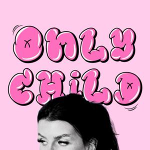Only Child
