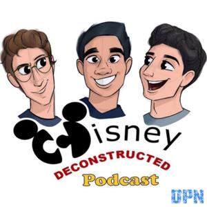 Disney Deconstructed Podcast