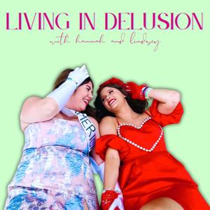 Living in Delusion Podcast