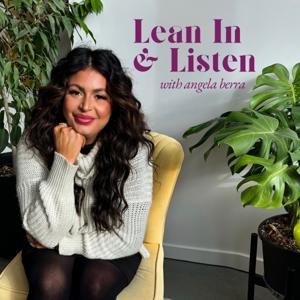 Lean In and Listen