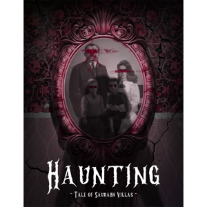 Haunting: Tale of Saurabh Villas