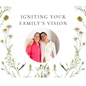 Igniting Your Family's Vision
