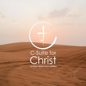 C-Suite for Christ Podcast