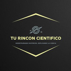 Tu Rincón Científico