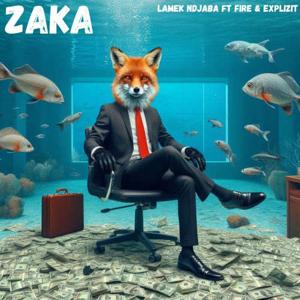 Zaka Ft Fire & XPLIZIT