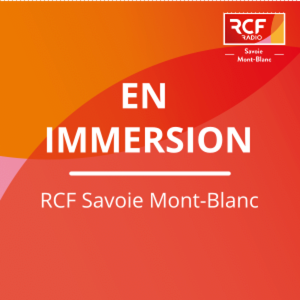 En immersion - RCF Savoie Mont-Blanc