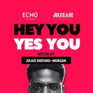 Hey You, Yes You