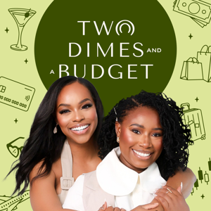 Two Dimes and a Budget