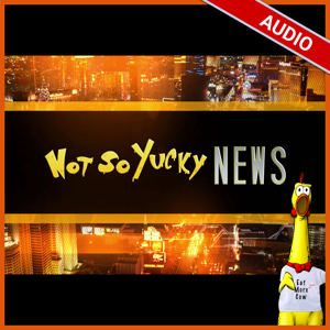 Not So Yucky News (Audio)