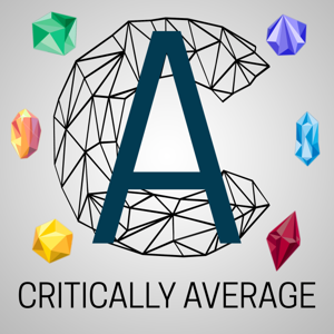Critically Average Podcast